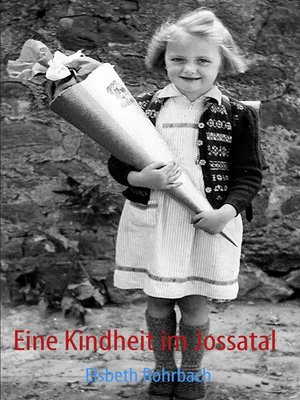 cover image of Eine Kindheit im Jossatal